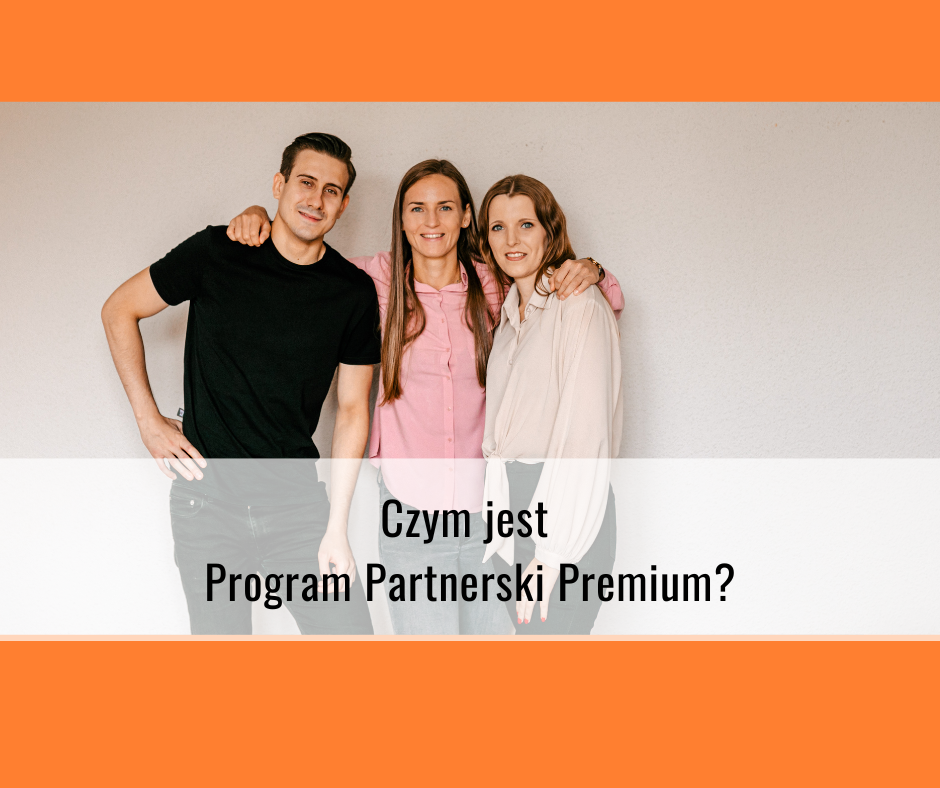 Czym jest program partnerski premium