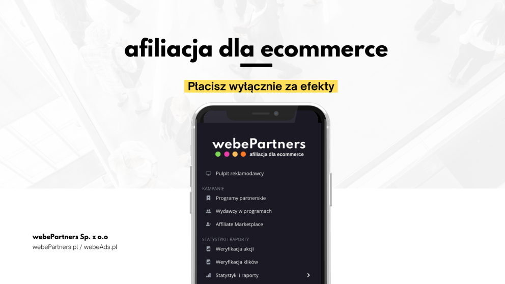 Sieć Afiliacyjna webePartners - prezentacja dla Reklamodawcy