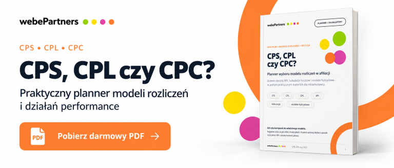 CPS, CPL czy CPC? CPS, CPL czy CPC?