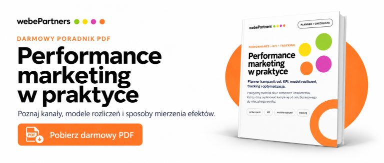 Performance marketing w parktyce Performance marketing w parktyce
